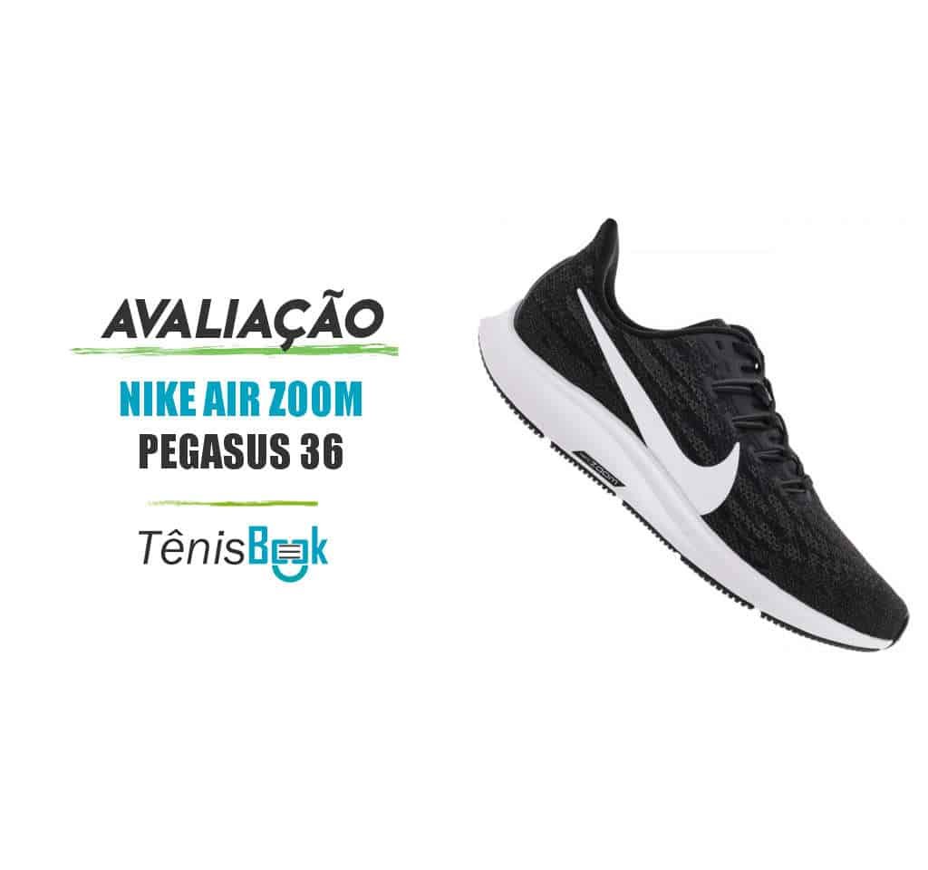 nike pegasus 36 avaliação