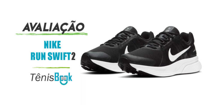 avaliação tênis Nike Run Swift 2