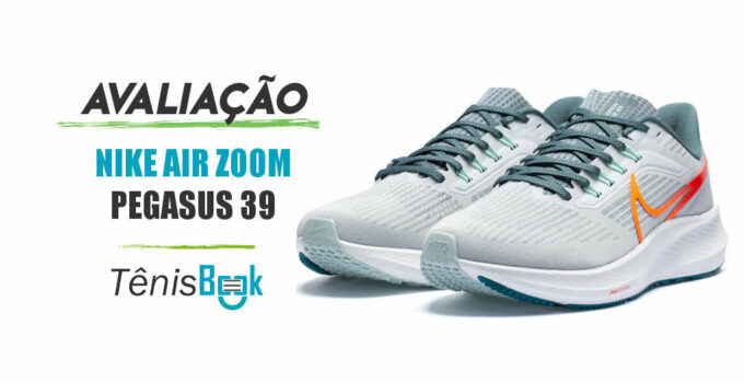 Nike Air Zoom Pegasus 39: Avaliação
